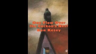 One Flew Over the Cuckoos Nest  Ken Kesey [upl. by Sardse]