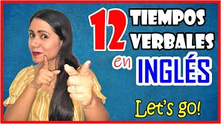 💪 12 TIEMPOS VERBALES EN INGLÉS 🤩 Explicados de manera RÁPIDA FÁCIL Y DINÁMICA [upl. by Barnaby]