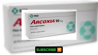 دواء arcoxia 90 mg لعلاج التهاب المفاصل و العضلات والسياتيك استعمالاته وموانعه يباع في الصيدليات [upl. by Valry]