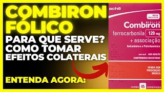 COMBIRON FÃ“LICO  PARA QUE SERVE COMO TOMAR EFEITOS COLATERAIS COMO FUNCIONA  REMÃ‰DIO PARA ANEMIA [upl. by Norraa]