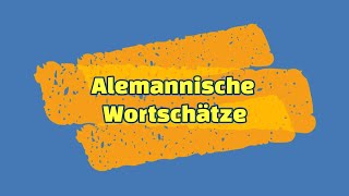 Alemannische Wortschätze II [upl. by Edward]