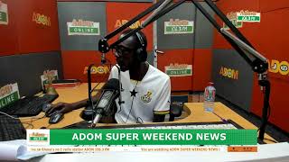 ADOM SUPER WEEKEND NEWS Sunday 30th June 2024 [upl. by Abramo]