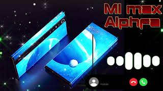 MI max alphfa ringtone  mi ringtone  redmi ringtone  Xiaomi original ringtone redmi ringtone 2024 [upl. by Nivac395]