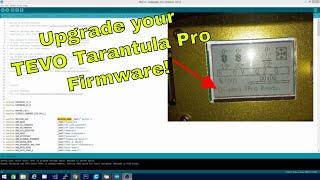 Tevo Tarantula PRO how to update your FIRMWARE [upl. by Cowey]