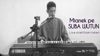 Mianek pe SUBA WUTUN Live Domitukan terbaru [upl. by Ahmed832]