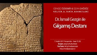 Dr İsmail Gezgin ile Gılgamış Destanı KTS72  Epic of Gilgamesh English Subtitle [upl. by Tniassuot]