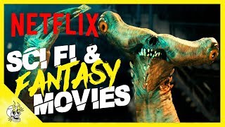 Netflix Sci Fi Movies  20 Sci Fi Fantasy Movies on Netflix Right Now  Flick Connection [upl. by Sayles]