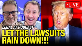 LIVE Trump FACES LAWSUIT TSUNAMI to Stop Agenda  Legal AF [upl. by Anerb]