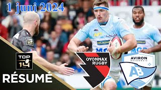 TOP 14  Résumé compléte Oyonnax Rugby  Aviron Bayonnais  J25  Saison 20232024 [upl. by Barret]