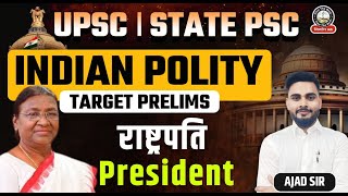 राष्ट्रपति  President Part 2  Indian Polity for UPSC State PSC  L29  Ajad Sir  Nirman IAS [upl. by Nanice267]