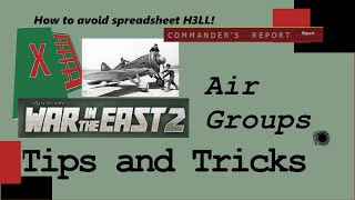 Gary Grigsbys War in the East 2 Tips and Tricks Air Group Management [upl. by Alda]