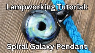 Lampworking Tutorial Spiral Galaxy Pendant Galaxy Glass Blowing Demonstration How to Blow Glass [upl. by Inat350]