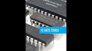 IC Date Codes  Collin’s Lab Notes adafruit collinslabnotes [upl. by Oicnoel283]