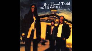 Big Head Todd and the Monsters  quotBrother Johnquot Official Audio [upl. by Gleason]