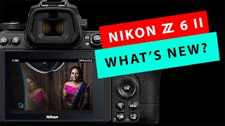 Nikon Z6 II Review  New Features explained [upl. by Seligmann240]