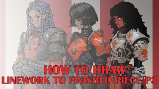 HOW TO DRAW  From Linework to Finished Piece Warrior edition [upl. by Dream]