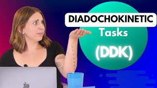 DDK  Diadochokinetic Tasks Explained [upl. by Martijn]