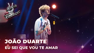 João Duarte  “Eu Sei que Voute Amar”  Provas Cegas  The Voice Portugal 2023 [upl. by Hilton]