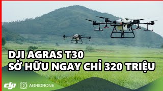 Máy bay xịt thuốc sâu DJI T30 và DJI T10 tạo nên cuộc cách mạng trong sạ lúa và rải phân bón [upl. by Dhaf]