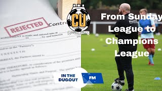 Football Manager 24 Sunday League to Champions League Ep 35 S6  Cambridge Utd  Contract REJECTED [upl. by Ketchan]