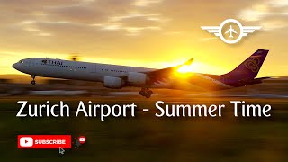 Zurich Airport  Summer Time [upl. by Amsaj]