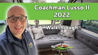 Coachman Lusso II  2022 Model  Phil Talks you through the specifications and layout [upl. by Eirol802]