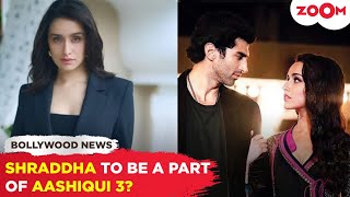 Shraddha Kapoor drops MAJOR comment on Aashiqui 3 if it is something challenging [upl. by Gnohp183]