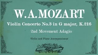 WAMozart Violin Concerto No3 in G major K216  2nd mov Adagio  Piano accompaniment [upl. by Abas]