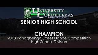 University of the Cordilleras Senior High School  2018 Panagbenga Street Dance Competition Champion [upl. by Chucho576]