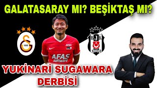 GALATASARAY ve BEÅžÄ°KTAÅž TRANSFERDE RAKÄ°P  YUKÄ°NARÄ° SUGAWARA  TRANSFER HABERLERÄ° Galatasaray [upl. by Otiragram]