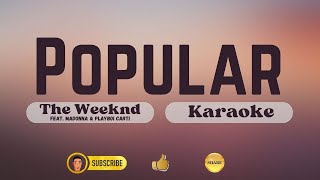 POPULAR  The Weeknd  Feat Madonna  Playboi Carti  Karaoke [upl. by Zeeba]