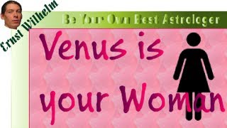 Venus is your Woman in Astrology [upl. by Nivonod]