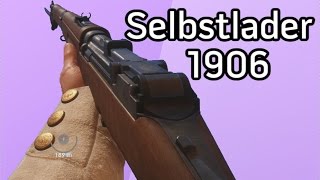 Battle Field1Selbstlader 1906 Montage [upl. by Norrehc]