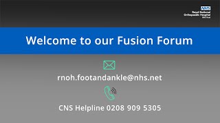 RNOH Ankle and Hind Foot Fusion Forum [upl. by Mezoff]