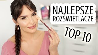 ✨ NAJLEPSZE ROZŚWIETLACZE  Od 15 do 200 zł  TOP 10 ✨ [upl. by Mackenzie840]