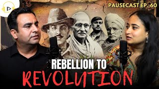 Indias freedom fighters amp pre independence history  Kashab Sharma  Pausecast 60 modernhistory [upl. by Kenny]