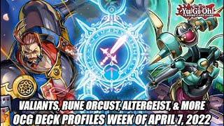 Valiants Rune Orcust Altergeist amp More YuGiOh OCG Deck Profiles Week Of April 7 2022 [upl. by Itra193]