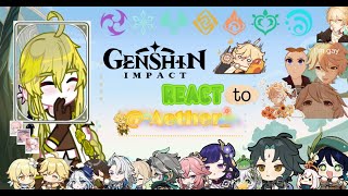 GENSHIN IMPACT REACT TO AETHER  PART 1 AS SHORT AS DOTTORES SCREEN TIME [upl. by Aidam]