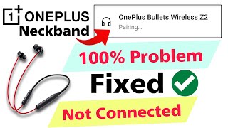 OnePlus Wireless Headphone Z2 Not Connecting  Not Connect To Bluetooth Problem Solved [upl. by Leahey904]