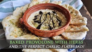 Baked Provolone with Herbs and Garlic Flatbread [upl. by Renmus]