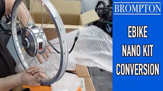 How to convert your Brompton into a Nano powered ebike [upl. by Katrinka]