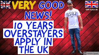 OVERSTAYERS IN THE UK LATEST NEWS 10 YEARS OVERSTAYERS IN UKOVERSTAYERS LONG RESIDENCE APPLICATION [upl. by Estelle443]