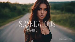 MisTeeq  Scandalous Suprafive Remix [upl. by Chapen]