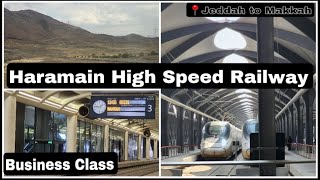 Haramain HighSpeed Train  Jeddah to Makkah  Business Class  Umrah Trip Things to do Jeddah [upl. by Ydiarf]