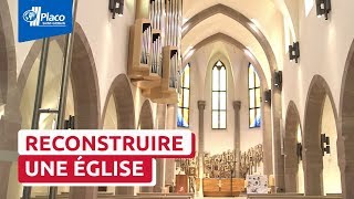 La reconstruction de lÉglise Catholique de Gerstheim  Trophées Placo® 2015 [upl. by Deming644]