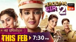 Maddam Sir Season 2 This February  Maddam Sir Release Date  MS S2 New Promo [upl. by Ennovad]