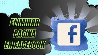 como Eliminar Pagina de Facebook Desde el Celular 2024 ❌️📲 [upl. by Milman]