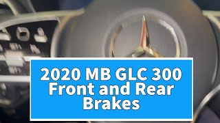 2020 MB GLC 300 Front and Rear Brakes [upl. by Nylessoj]