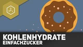 Kohlenhydrate  Einfachzucker [upl. by Akinahc160]