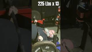 Benching 225 Lbs for 13 reps Benchpress oldmanstrength [upl. by Nylra]